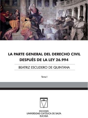 cover image of La parte general del derecho civil después de la Ley 26.994